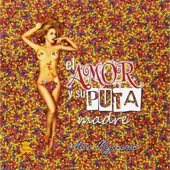 El amor y su puta madre
