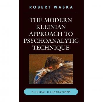 The Modern Kleinian Psychoanalytic Technique Guide