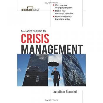 Manager's Guide to Crisis Management