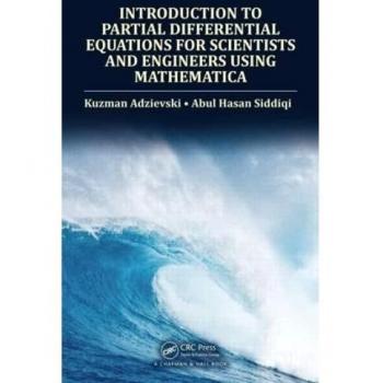 Introduction to Partial Differential Equations for Scientists and Engineers Using Mathematica
