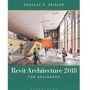 Revit Architecture 2018 for Designers