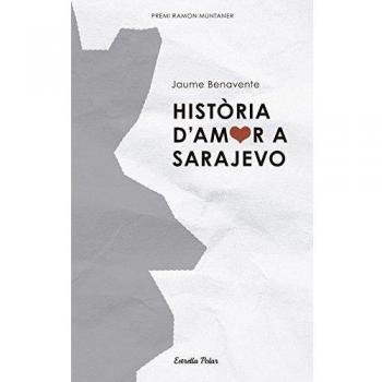 Història d'amor a Sarajevo: Premi Ramon Munrtaner 2005