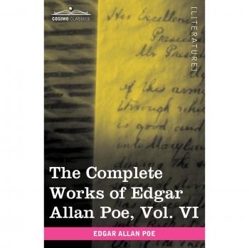 Obras Completas de Edgar Allan Poe, Vol. VI (en Diez Volúmenes): Cuentos - Edición en Tapa Blanda