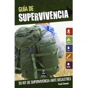Guía de supervivencia. Su kit de supervivencia ante desastres