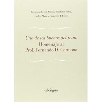Uno de los buenos del reino.: Homenaje al prof. Fernando D. Carmona: 1