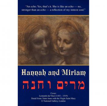 Hannah and Miriam: A Novel by David Linwood (Paperback Edition)