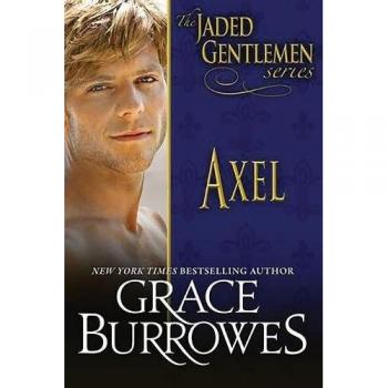 Axel: The Jaded Gentlemen Series, Book 3 - A Contemporary Romance Novel