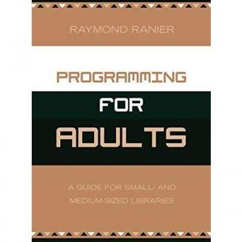 Adult Programming Guide for Libraries: Strategies for Small and Medium-Sized Institutions