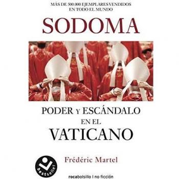 Sodoma: Poder y escándalo en el Vaticano