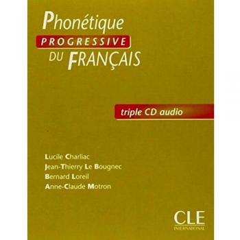 Phonetique progressive du francais: CDs audio