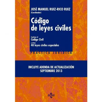 Código de leyes civiles: Contiene el Código Civil y otras 40 leyes civiles especiales