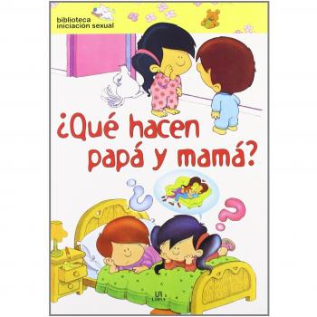 ¿Qué Hacen Papá y Mamá?