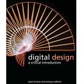 Digital Design: A Critical Introduction