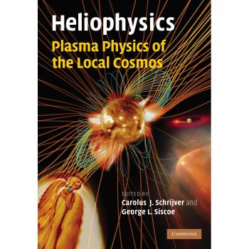 Heliophysics: Física del Plasma del Cosmos Local - Edición en Pasta Blanda de Cambridge