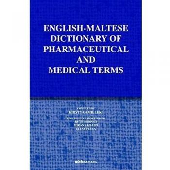 English-Maltese Dictionary of Pharmaceutical and Medical terms