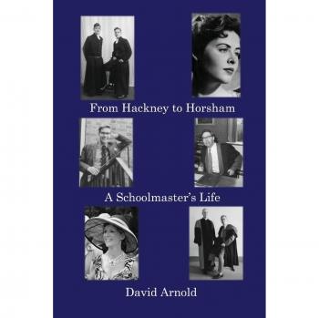 De Hackney a Horsham: La Vida de un Director Escolar - Edición en Rústica