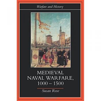 Medieval Naval Warfare 1000-1500