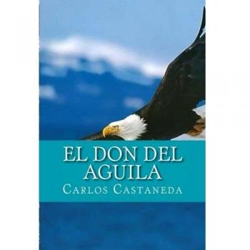 El Don Del Aguila