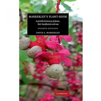Mabberley's Portable Plant Dictionary: Comprehensive Guide to Plant Classification and Uses