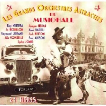 Les Grands Orchestres Attractifs Du Music-Hall