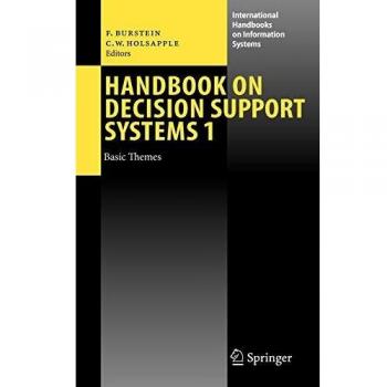 Comprehensive Guide to Decision Support Systems: Fundamental Concepts and Frameworks