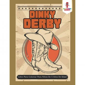Dinky Derby: Libro Para Colorear Infantil para Niños de 5 Años