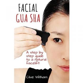 Facial Gua Sha: A Step-by-step Guide to a Natural Facelift