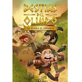 Bestias del Olimpo 5. La escuela de centauros