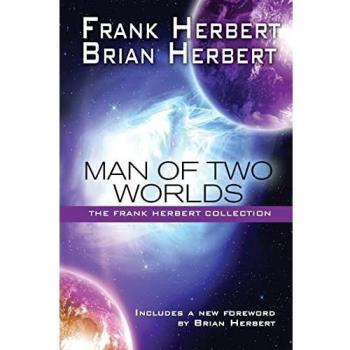 Hombre de Dos Mundos: Edición del 30 Aniversario por Frank Herbert