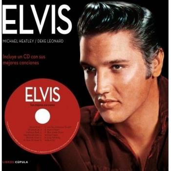 Elvis: Incluye CD con sus mejores canciones