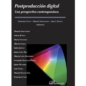 Postproducción digital. Una perspectiva contemporánea