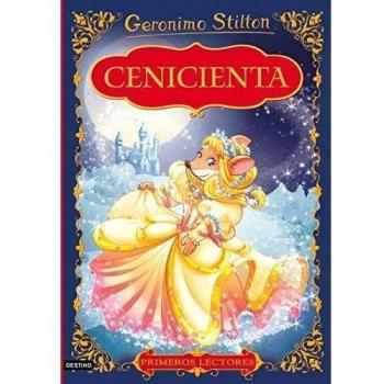 Cenicienta: Primeros lectores - Stilton Geronimo