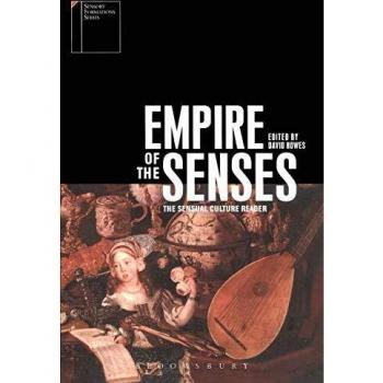 Empire of the Senses: The Sensual Culture Reader