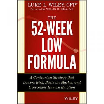 52-Week Low Investment Strategy Guide by Luke L. Wiley