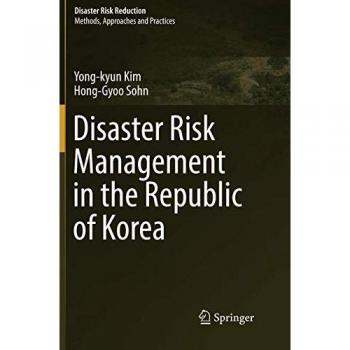 Disaster Risk Management in the Republic of Korea
