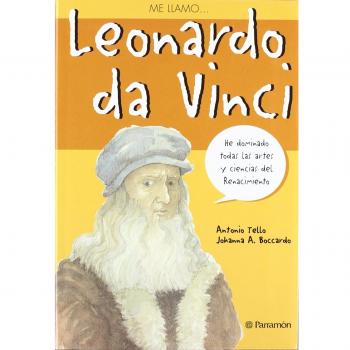 Me llamo... Leonardo Da Vinci - Tello, Antonio; Boccardo, Johanna A.