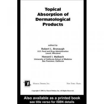 Topical Absorption of Dermatological Products