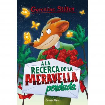 A la recerca de la meravella perduda: Geronimo Stilton 2 - Geronimo Stilton
