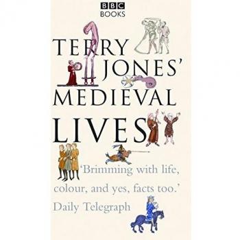 Terry Jones' Medieval Lives