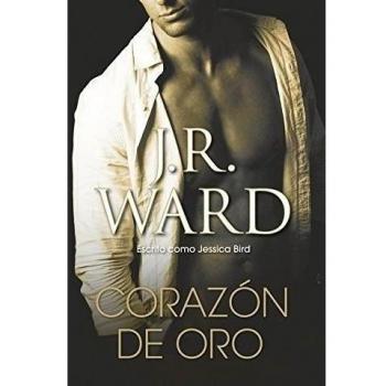 Corazón de oro - J.r. Ward
