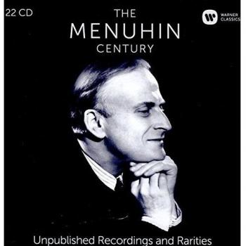 Unpublished Recordings And Rarities - Yehudi Menuhin