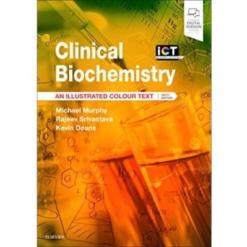 Clinical Biochemistry: An Illustrated Colour Text, 6e