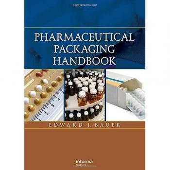 Pharmaceutical Packaging Handbook