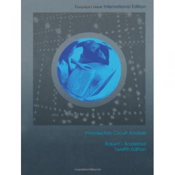 Introductory Circuit Analysis: Pearson New International Edition