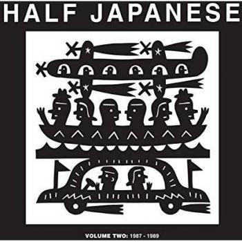 Half Japanese - Volume 2: 1987-1989 (3 LP Vinyl Edition)