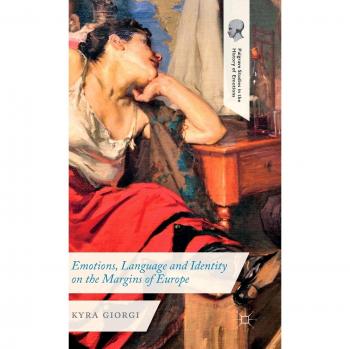 Emotions, Language and Identity on the Margins of Europe
