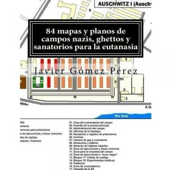 84 mapas y planos de campos nazis, ghettos y sanatorios para la eutanasia