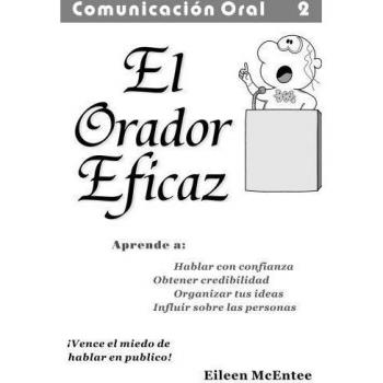 El Orador Eficaz: Aprendiendo a ser elocuente: Volume 2