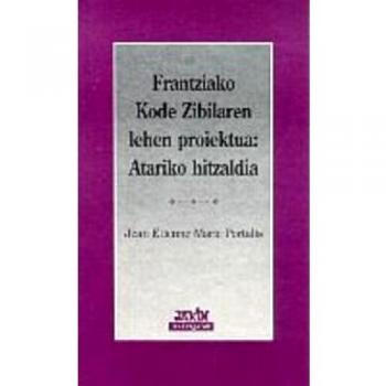 Frantziako Kode Zibilaren Lehen Proiektua - Atariko Hitzaldia