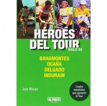 Héroes del Tour. Siglo XX